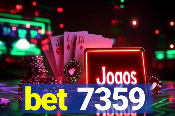 bet 7359